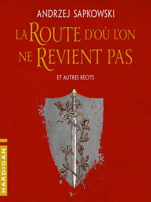 cover image of La Route d'où l'on ne revient pas 